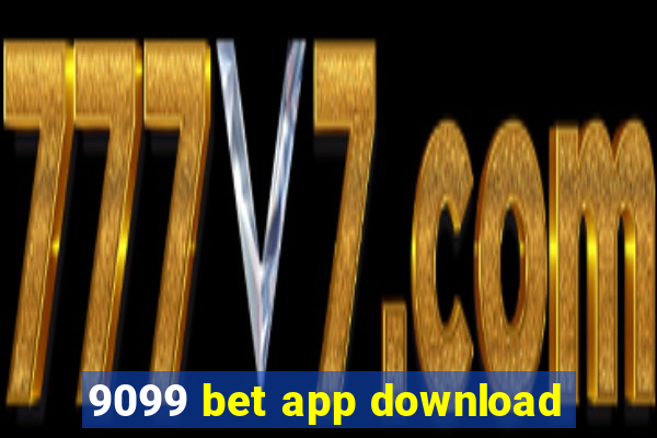 9099 bet app download